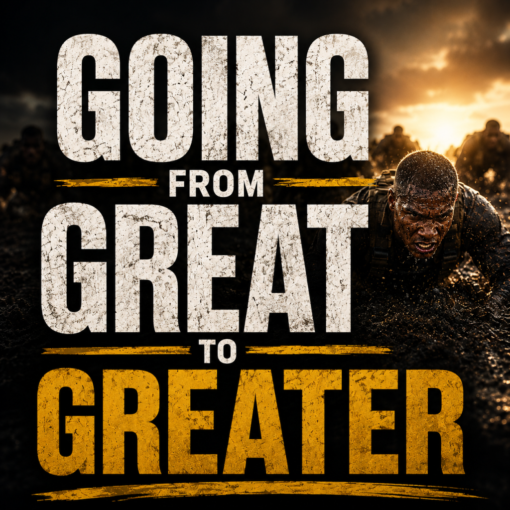 Fearless Faith Friday Going From Great to Greater